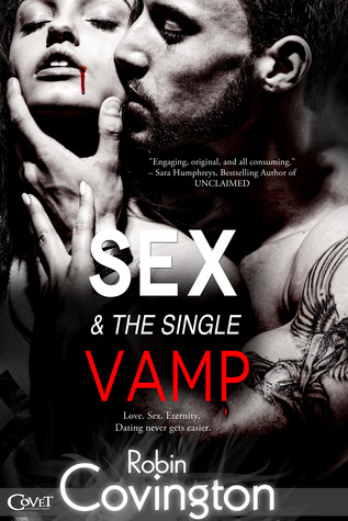 Sex and the Single Vamp (Entangled Covet)