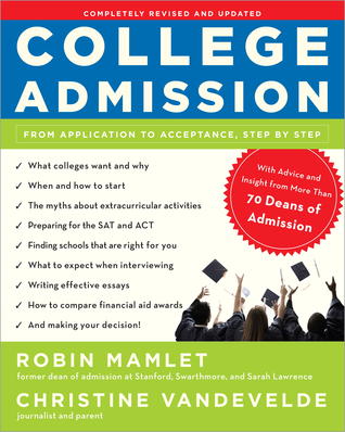 College Admission: From Application to Acceptance, Step by Step (2000)