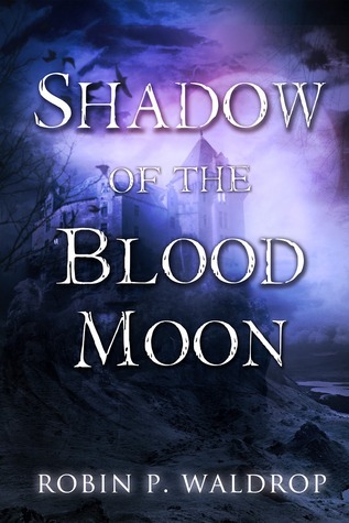 Shadow of the Blood Moon (2012)