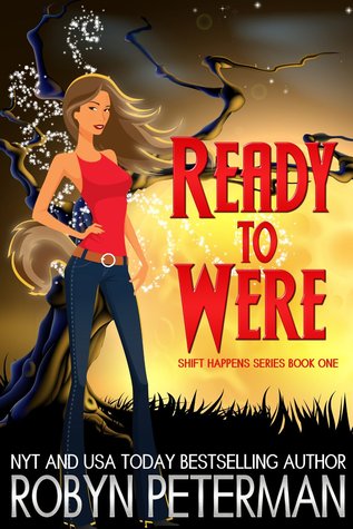 Ready to Were (Shift Happens Series #1) (2000)