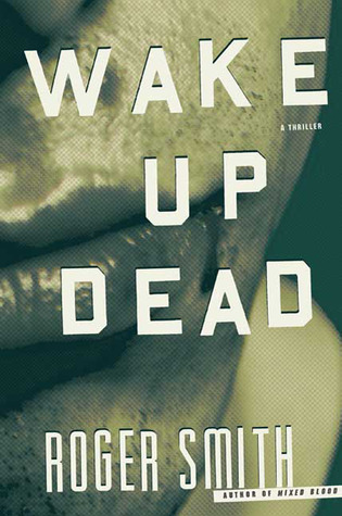Wake Up Dead: A Cape Town Thriller