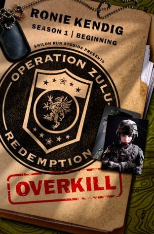 Operation Zulu Redemption: Overkill - The Beginning (2014)