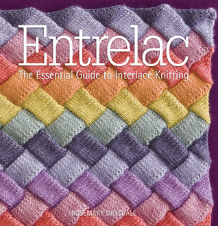 Entrelac: The Essential Guide to Interlace Knitting (2010)