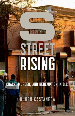 S Street Rising: Crack, Murder, and Redemption in D.C. (2014)