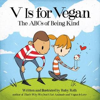V Is for Vegan: The ABCs of Being Kind (2013)