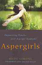 Aspergirls: Empowering Females with Asperger Syndrome (2010)