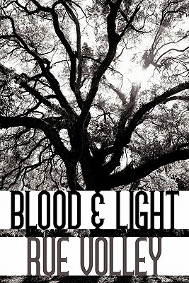 Blood and Light (2012)