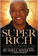 Super Rich : A Guide to having it all (2010)