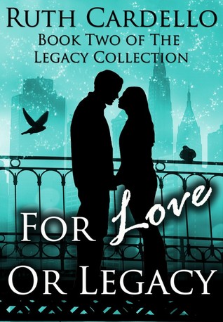 For Love or Legacy