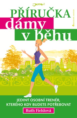 Příručka dámy v běhu (2012)