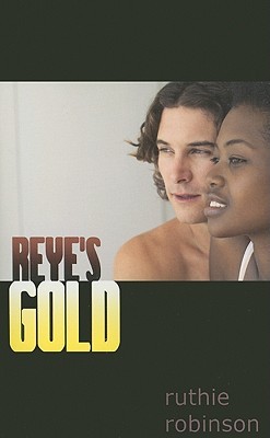 Reye's Gold (2010)