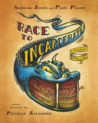 Race to Incarcerate: A Graphic Retelling (2013)