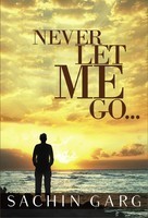 Never Let Me Go...