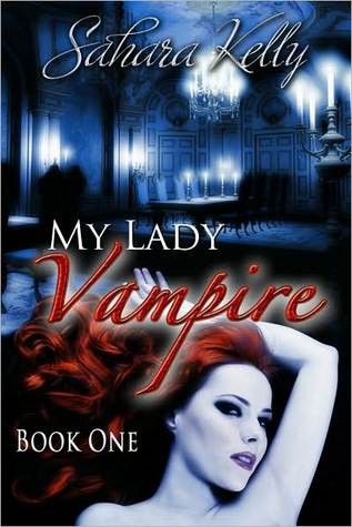 My Lady Vampire - Book One
