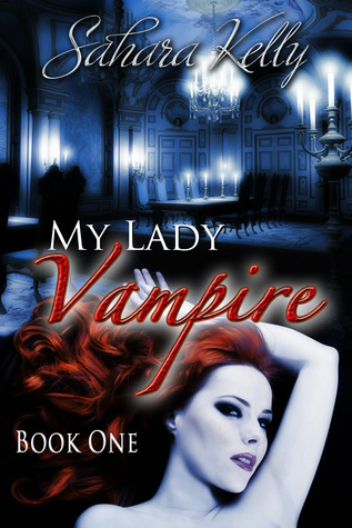 My Lady Vampire: Book One