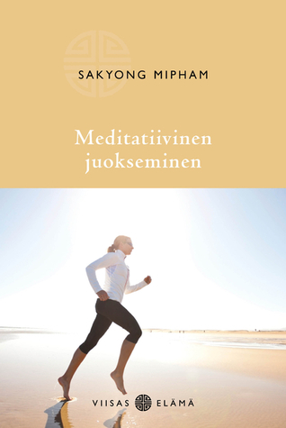 Meditatiivinen juokseminen (2012)