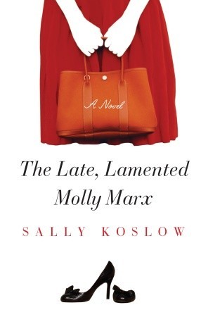 The Late, Lamented Molly Marx (2009)
