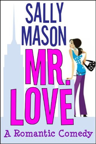 Mr. Love: A Romantic Comedy