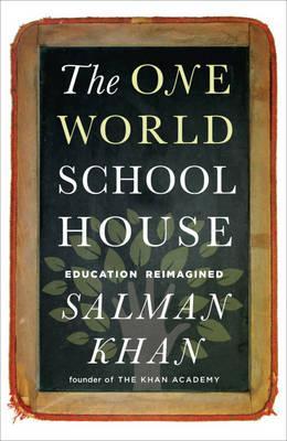 One World Schoolhouse: Education Reimagined (2012)