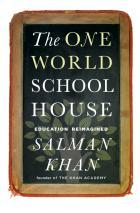 The One World Schoolhouse: Education Reimagined (2012)