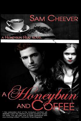 A Honeybun and Coffee (2008)