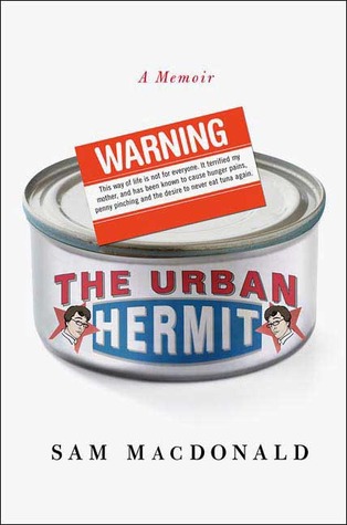 The Urban Hermit: A Memoir
