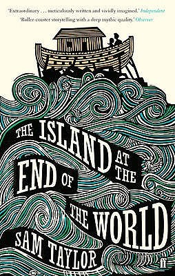 The Island at the End of the World. Sam Taylor