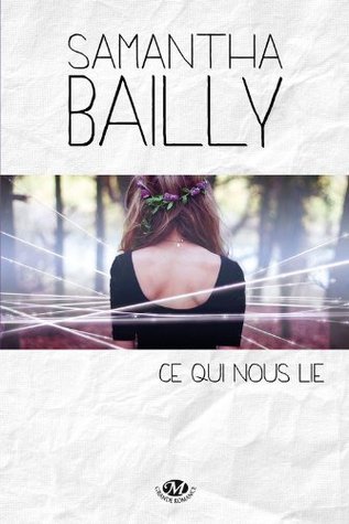 Ce qui nous lie (Grande romance) (French Edition) (2013)