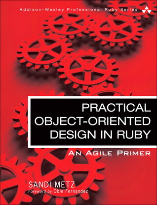 Practical Object Oriented Design in Ruby (2012)