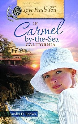 Love Finds You in Carmel-By-The-Sea, California