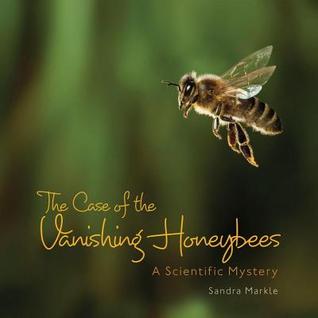 Case of the Vanishing Honeybees: A Scientific Mystery