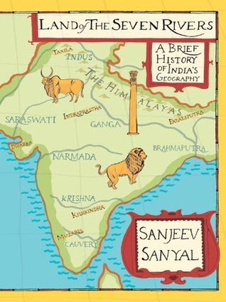 Land of seven rivers: History of India's Geography