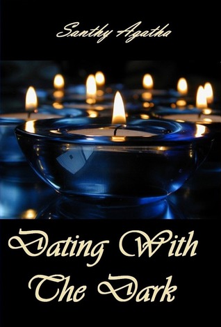 Dating With The Dark