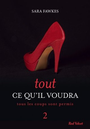 Tout ce qu'il voudra 2 (Fiction)