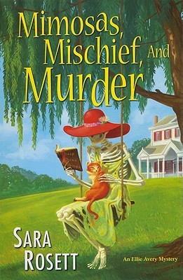 Mimosas, Mischief, and Murder (2011)
