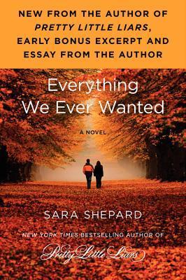 Everything We Ever Wanted: Advance Excerpt