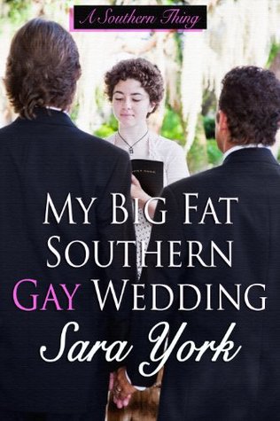 My Big Fat Southern Gay Wedding