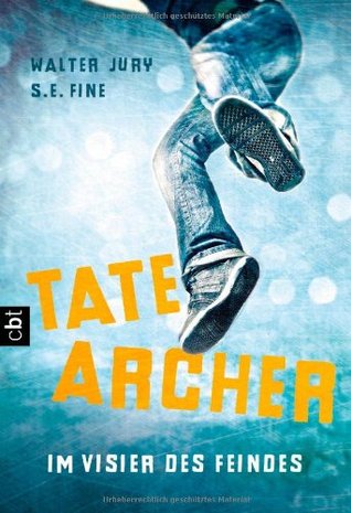 Tate Archer - Im Visier des Feindes