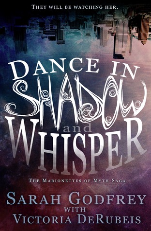 Dance in Shadow and Whisper (2013)
