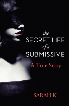 The Secret Life of a Submissive: A True Story (2012)