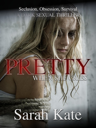 Pretty When She Cries (2011)