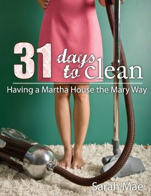 31 Days to Clean - Having a Martha House the Mary Way (2000)