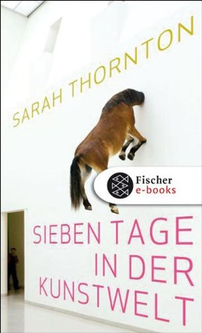 Sieben Tage in der Kunstwelt (German Edition) (2009)