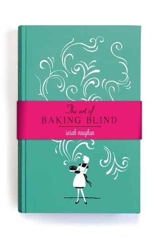 The Art of Baking Blind (2014)