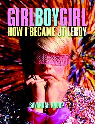 Girl Boy Girl: How I Became JT Leroy (2008)