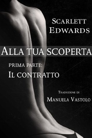 Alla tua scoperta. Prima parte: Il contratto