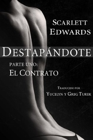 Destapándote: El Contrato (2014)