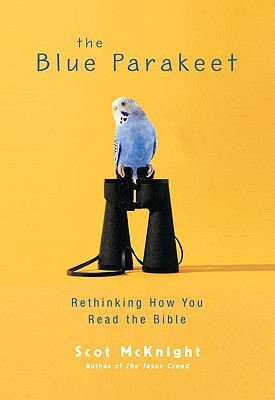 The Blue Parakeet: Rethinking How You Read the Bible (2008)
