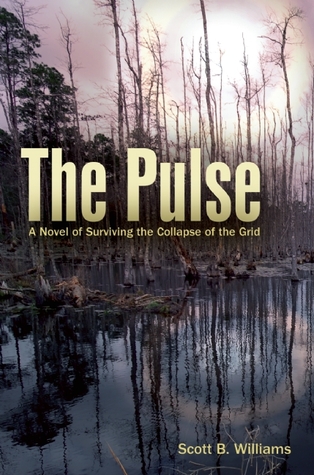 The Pulse: A Novel of When America's Grid Goes Black