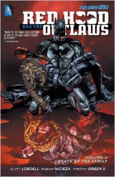 Red Hood and the Outlaws, Vol. 3: Death of the Family
